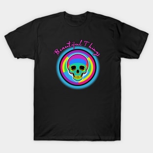 beautiful things T-Shirt